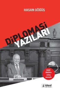 Diplomasi Yazıları Hasan Göğüş İdeal Kültür Yayıncılık