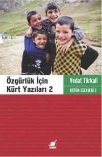 Özgürlük İçin Kürt Yazıları 2 Vedat Türkali Ayrıntı Yayınları