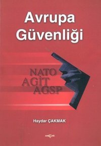 Avrupa Güvenliği Haydar Çakmak Akçağ Yayınları