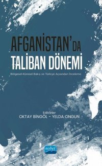 Afganistan'da Taliban Dönemi Kolektif Nobel Akademik Yayıncılık