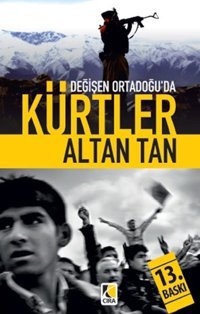 Değişen Ortadoğu'da Kürtler Altan Tan Çıra Yayınları