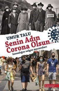 Senin Adın Corona Olsun Umur Talu Literatür Yayıncılık