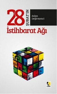28 Şubat'ın İstihbarat Ağı Aslan Değirmenci Çıra Yayınları