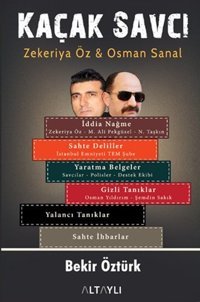 Kaçak Savcı Bekir Öztürk Altaylı