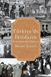 Türkiyede İktidarın Sınırlandırılması Murat Soysal Siyasal Kitabevi