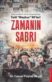 Zamanın Sabrı - Faili Meşhur 90'lar! Cansel Poyraz Akyol Destek Yayınları