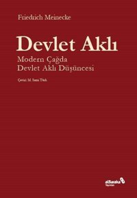 Devlet Aklı-Modern Çağda Devlet Aklı Düşüncesi Friedrich Meinecke alBaraka Yayınları