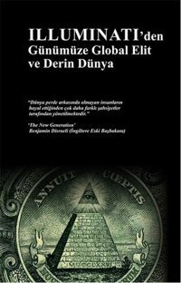 İlluminati'den Günümüze Global Elit ve Derin Dünya Ersan Öztuna Abis Yayınları