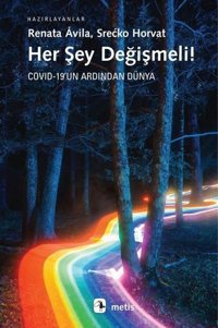 Her Şey Değişmeli! Covid-19'un Ardından Dünya Kolektif Metis Yayınları