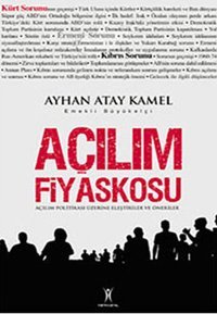 Açılım Fiyaskosu Ayhan Atay Kamel Yeniyüzyıl