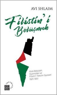 Filistin'i Bölüşmek Avi Shlaim Küre Yayınları
