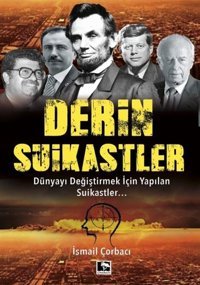 Derin Suikastler İsmail Çorbacı Çınaraltı Yayınları