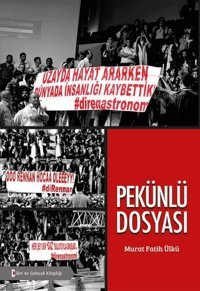 Pekünlü Dosyası Murat Fatih Ülkü Bilim ve Gelecek