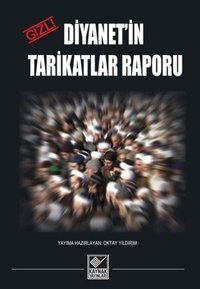 Gizli Diyanet'in Tarikatlar Raporu Oktay Yıldırım Kaynak Yayınları