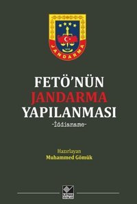 FETÖ'nün Jandarma Yapılanması-İddianame Kolektif Kaynak Yayınları