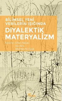 Diyalektik Materyalizm-Bilimsel Yeni Verilerin Işığında Kolektif Yazılama