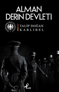 Alman Derin Devleti Talip Doğan Karlıbel Profil Kitap