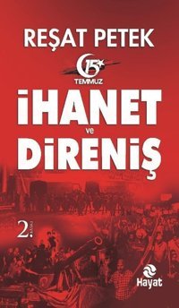 İhanet ve Direniş Reşat Petek Hayat Yayıncılık