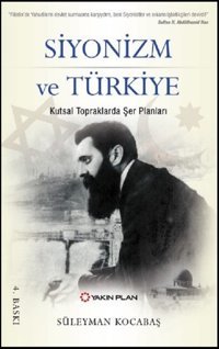 Siyonizm ve Türkiye Süleyman Kocabaş Yakın Plan Yayınları