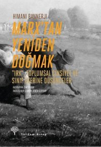 Marx'tan Yeniden Doğmak Himani Bannerji Yordam Kitap
