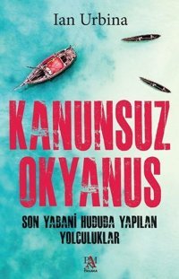 Kanunsuz Okyanus lan Urbina Panama Yayıncılık