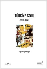 Türkiye Solu (1960-1980) Ergun Aydınoğlu Versus