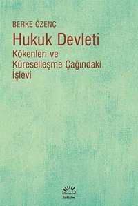 Hukuk Devleti Berke Özenç İletişim Yayınları