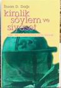 Kimlik Söylem Ve Siyaset İhsan D. Dağı İmge Kitabevi