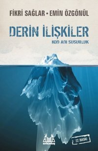 Derin İlişkiler - Kod Adı Susurluk Fikri Sağlar, Emin Özgönül Arkadaş Yayıncılık