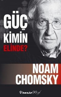 Güç Kimin Elinde? Noam Chomsky İnkılap Kitabevi