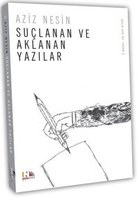 Suçlanan ve Aklanan Yazılar Aziz Nesin Nesin Yayınevi