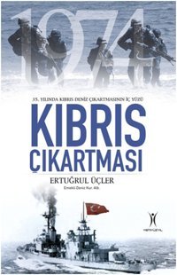 Kıbrıs Çıkartması Ertuğrul Üçler Yeniyüzyıl