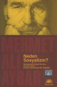 Neden Sosyalizm? Mehmet Ali Aybar İletişim Yayınları