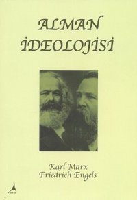 Alman İdeolojisi Friedrich Engels, Karl Marx Alter Yayınları