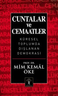 Cuntalar ve Cemaatler Mim Kemal Öke İlgi Kültür Sanat Yayınları