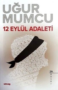 12 Eylül Adaleti Uğur Mumcu UM:AG Araştımacı Gazetecilik Vakfı