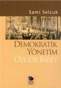 Demokratik Yönetim Özgür Birey İmge Kitabevi