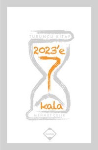 2023'e 7 Kala Mehmet Çelik Buzdağı Yayınevi