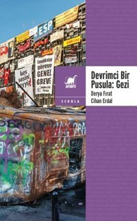 Devrimci Bir Pusula-Gezi Derya Fırat, Cihan Erdal Ayrıntı Yayınları
