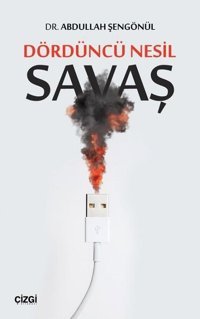 Dördüncü Nesil Savaş Abdullah Şengönül Çizgi Kitabevi