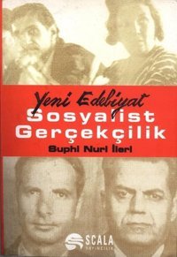 Sosyalist Gerçekçilik Suphi Nuri İleri Scala Yayıncılık