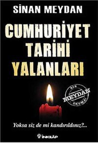 Cumhuriyet Tarihi Yalanları Sinan Meydan İnkılap Kitabevi