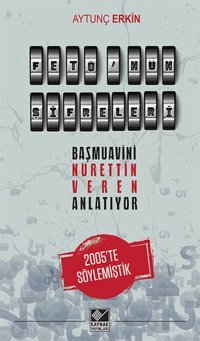 FETÖ'nün Şifreleri Aytunç Erkin Kaynak Yayınları