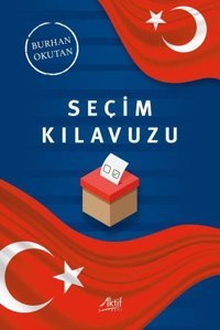 Seçim Kılavuzu Burhan Okutan Aktif Yayınları