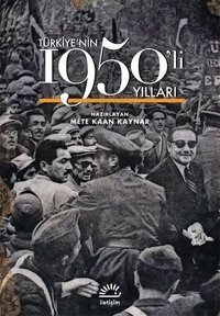 Türkiye'nin 1950'li Yılları İletişim Yayınları