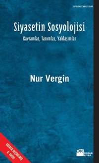 Siyasetin Sosyolojisi Nur Vergin Doğan Kitap