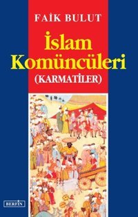 İslam Komüncüleri Faik Bulut Berfin Yayınları