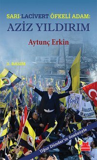 Sarı - Lacivert Öfkeli Adam: Aziz Yıldırım Aytunç Erkin Kırmızı Kedi