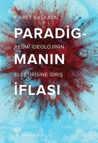 Paradigmanın İflası Fikret Başkaya Yordam Kitap