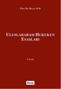 Uluslararası Hukukun Esasları Melda Sur Beta Yayınları